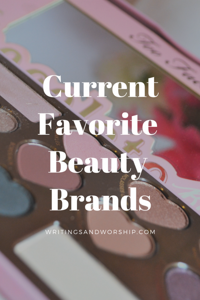 Current Favorite Beauty Brands — Writings & Worship